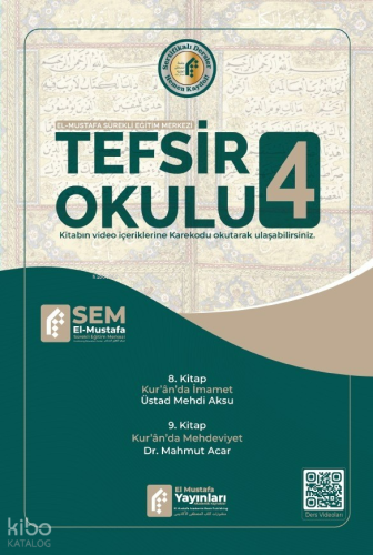 Tefsir Okulu 4 | Kolektif | El Mustafa Yayınları
