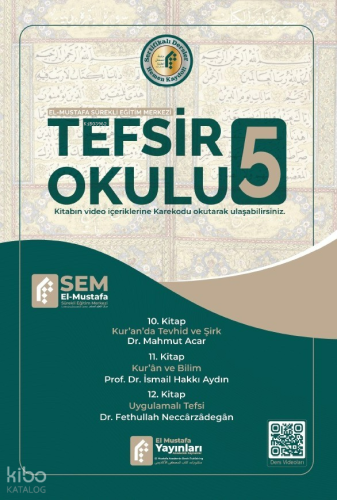 Tefsir Okulu 5 | Kolektif | El Mustafa Yayınları