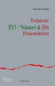 Tefsirde Ehl-i Sünnet-şia Polemikleri