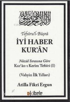 Tefsiru'l-Büşra - İyi Haber Kur'an