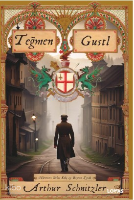 Teğmen Gustl | Arthur Schnitzler | Loras Yayınları