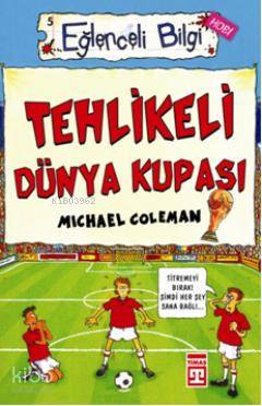 Tehlikeli Dünya Kupası