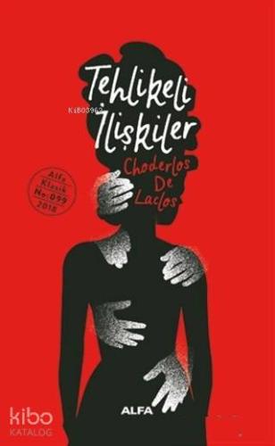 Tehlikeli İlişkiler (Ciltli)