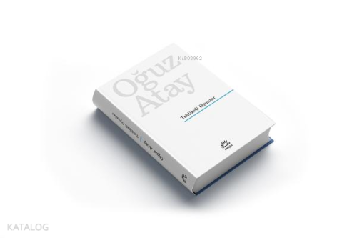 Tehlikeli Oyunlar (Ciltli Özel Baskı) | Oğuz Atay | İletişim Yayınları