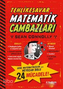 Tehlikesavar Matematik Cambazları; Genç Matematikçiler için Heyecan Dolu 24 Mücadele!