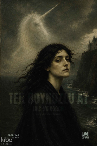 Tek Boynuzlu At | Iris Murdoch | Ayrıntı Yayınları