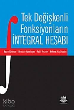 Tek Değişkenli Fonksiyonların İntegral Hesabı