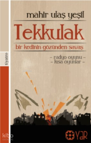 Tek Kulak;Bir Kedinin Gözünden Savaş