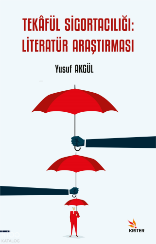 Tekâfül Sigortacılığı: Literatür Araştırması