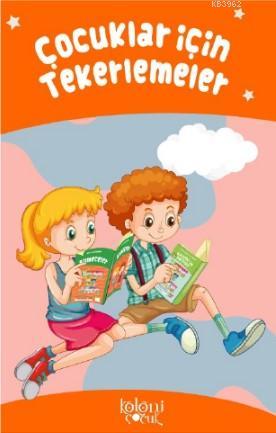 Tekerlemeler; Çocuklar İçin | Kolektif | Koloni Çocuk
