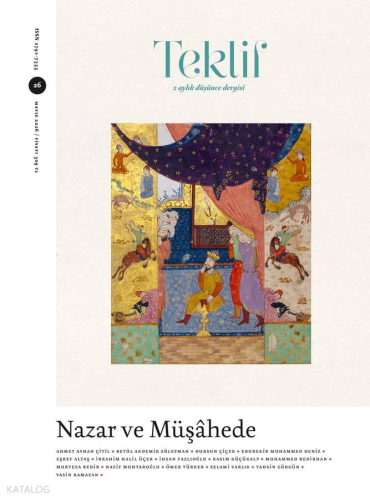 Teklif 26. Sayı;Nazar ve Müşâhede | Kolektif | Teklif Dergi