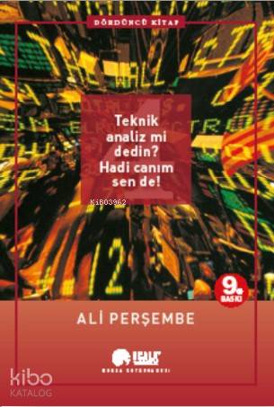 Teknik Analiz mi Dedin? Hadi Canım Sen de! 4. Kitap
