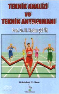 Teknik Analizi ve Teknik Antrenmanı | H. Nedim Çetin | Turna Yayıncılı