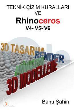 Teknik Çizim Kuralları ve Rhinoceros V4-V5-V6