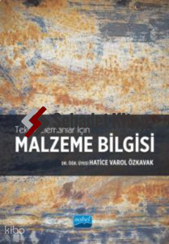 Teknik Elemanlar için Malzeme Bilgisi