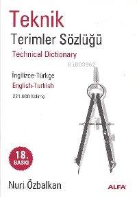 Teknik Terimler Sözlüğü; İngilizce - Türkçe, Türkçe - İngilizce (221.000 Kelime)