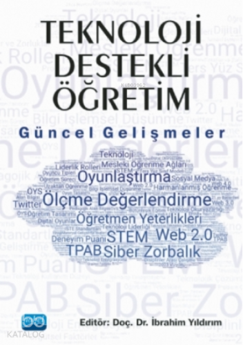 Teknoloji Destekli Öğretim - Güncel Gelişmeler
