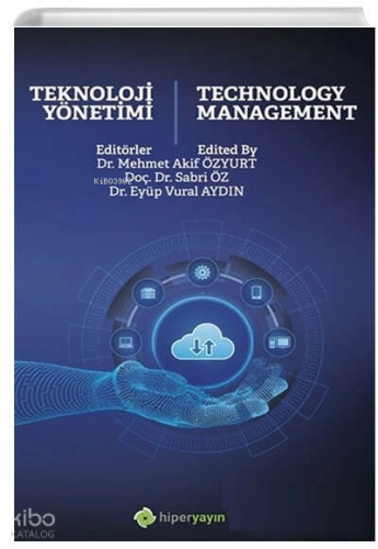 Teknoloji Yönetimi ;Technology Management