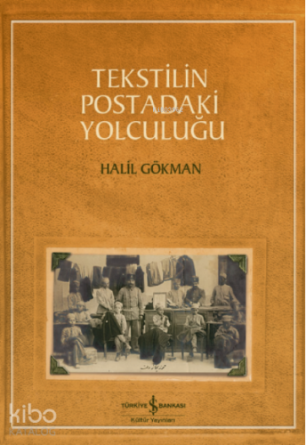 Tekstilin Postadaki Yolculuğu
