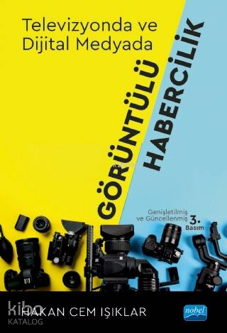 Televizyonda ve Dijital Medyada Görüntülü Habercilik