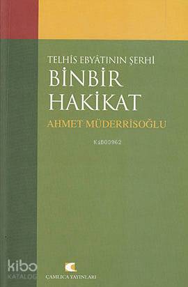 Telhis Ebyatının Şerhi Binbir Hakikat | Ahmet Müderrisoğlu | Çamlıca Y