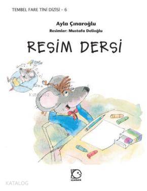 Tembel Fare Tini 6 - Resim Dersi