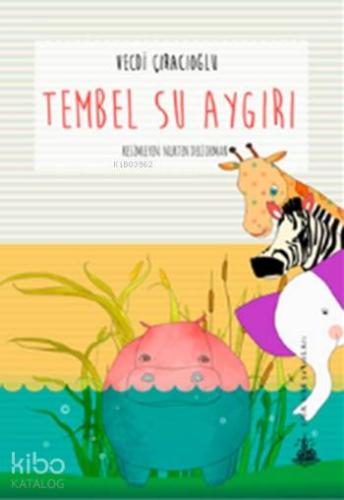 Tembel Su Aygırı