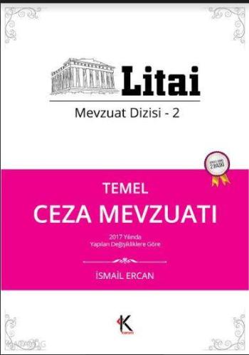 Temel Ceza Mevzuatı; Litai Mevzuat Disizi- 2