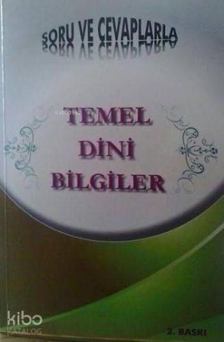 Temel Dini Bilgiler; Soru ve Cevaplarla | Mahmut Yeğiner | Salih Kitap