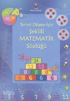 Temel Düzey İçin Şekilli Matematik Sözlüğü | Kirsteen Rogers | Tübitak