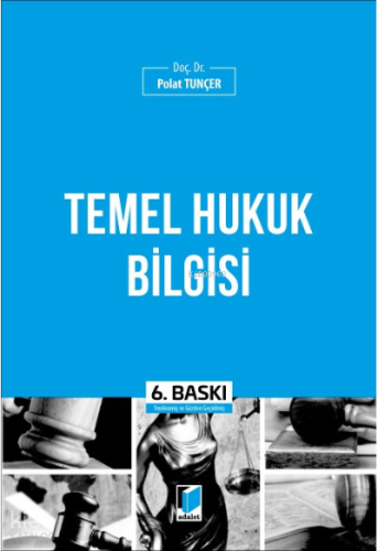 Temel Hukuk Bilgisi