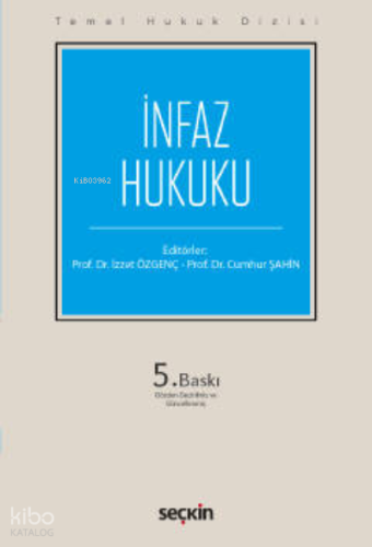 Temel Hukuk Dizisi;İnfaz Hukuku (THD)