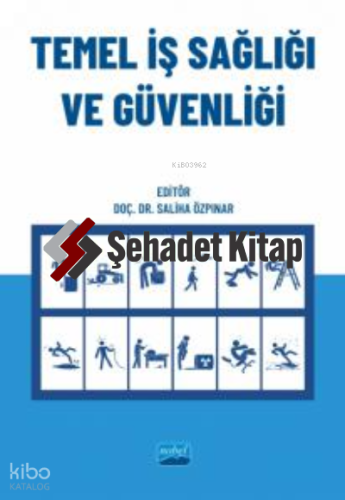 Temel İş Sağlığı ve Güvenliği