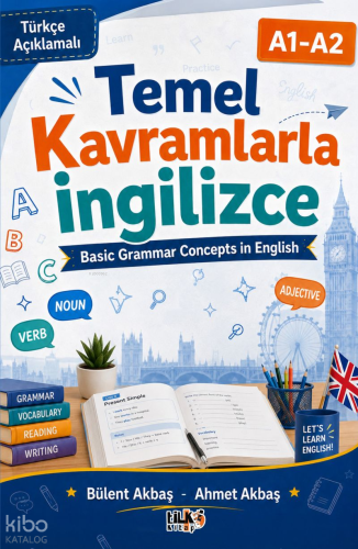 Temel Kavramlarla İngilizce A1-A2