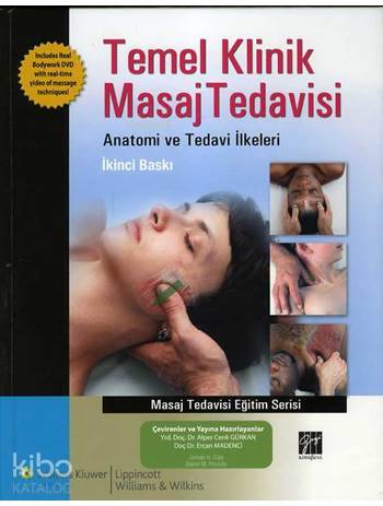 Temel Klinik Masaj Tedavisi; Anatomi ve Tedavi İlkeleri
