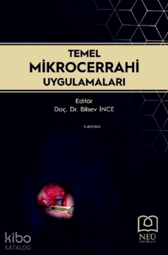 Temel Mikrocerrahi Uygulamaları