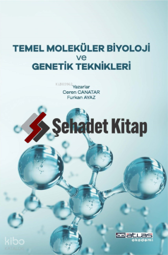 Temel Molekür Biyoloji Ve Genetik Teknikleri