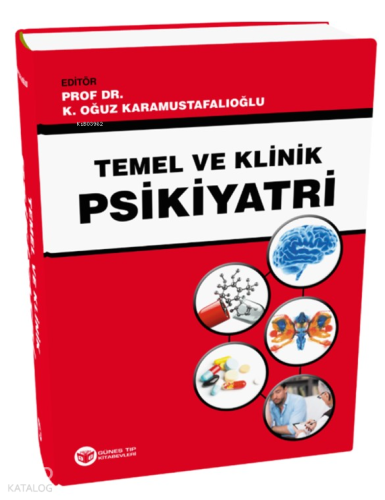 Temel ve Klinik Psikiyatri
