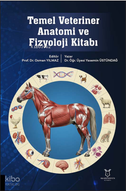 Temel Veteriner Anatomi ve Fizyoloji Kitabı