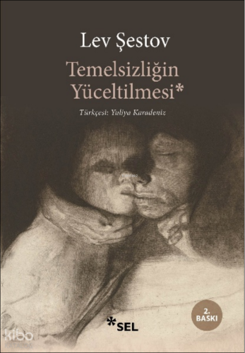 Temelsizliğin Yüceltilmesi