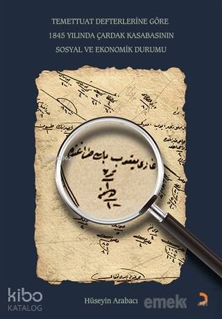 Temettuat Defterlerine Göre 1845 Yılında Çardak Kasabasının Sosyal ve Ekonomik Durumu