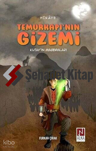 Temurkapı'nın Gizemi - Kutay'ın Maceraları