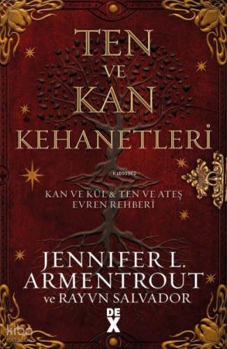 Ten ve Kan Kehanetleri | Jennifer L. Armentrout | Dex Kitap