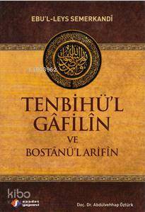 Tenbihü'l Gâfilîn ve Bostânü'l Arifîn | Ebü`l-Leys es-Semerkandî | Saa
