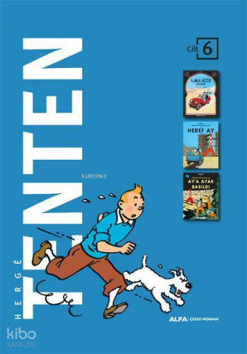 Tenten - Cilt 6 (Ciltli);Kara Altın Diyarında - Hedef Ay - Ay'a Ayak Basıldı