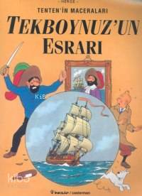 Tenten´in Maceraları 10| Tek Boynuzun Esrarı | Hergè | İnkılâp Kitabev