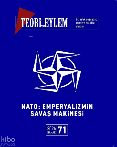 Teori ve Eylem Dergisi Sayı: 71 (Bahar 2026) | Kolektif | EOS İletişim