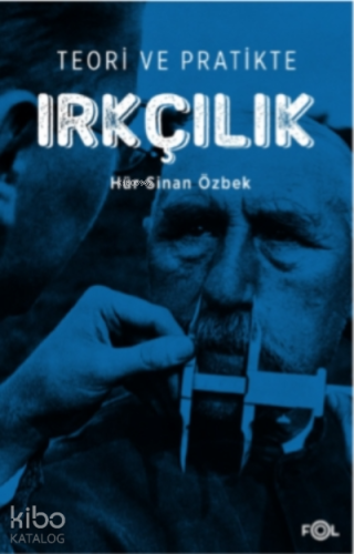 Teori ve Pratikte Irkçılık