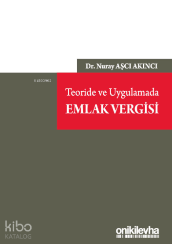 Teoride ve Uygulamada Emlak Vergisi