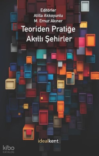 Teoriden Pratiğe Akıllı Şehirler